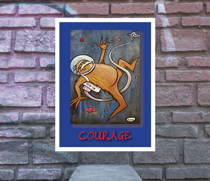Courage - A Radical Abundance Poster
