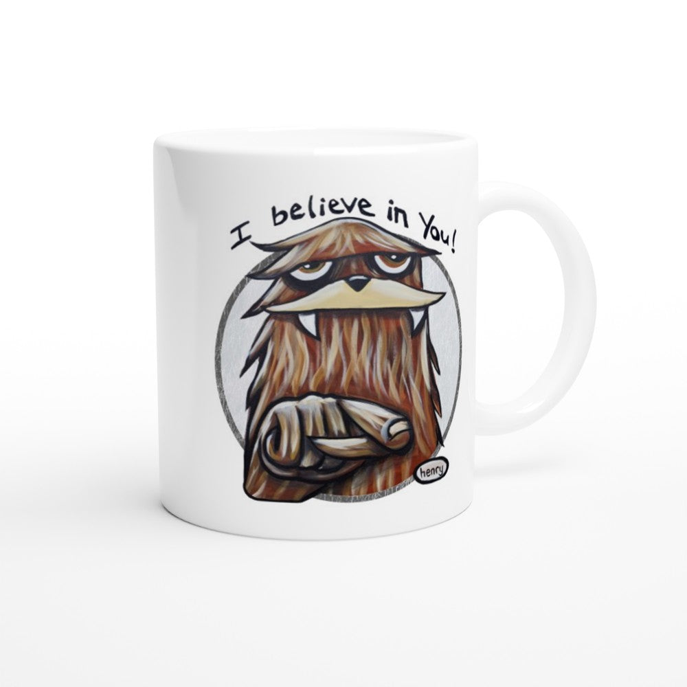 "Sasquatch - I Believe in You" Mug